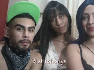 3latinshotys