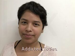 AddictedxToSex