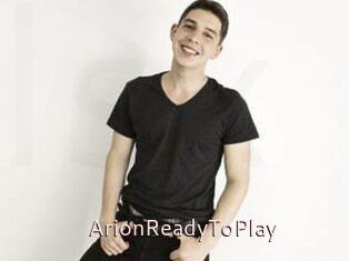 ArionReadyToPlay