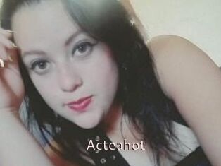 Acteahot