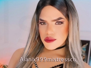 Alanix999mistresscu