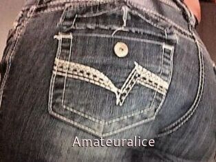 Amateuralice