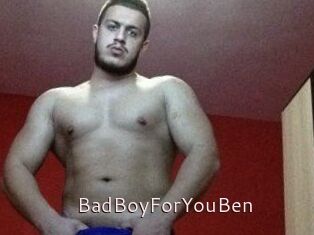 BadBoyForYouBen