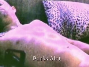 Banks_Alot