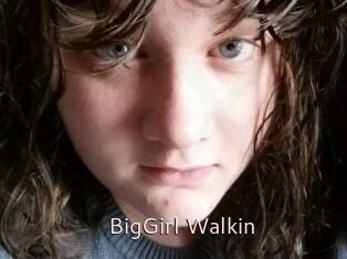 BigGirl_Walkin