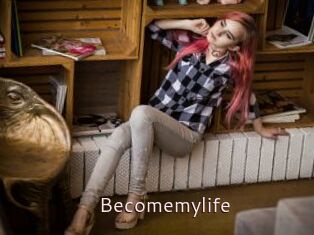 Becomemylife