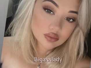 Bigasslady