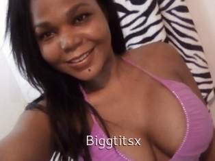 Biggtitsx