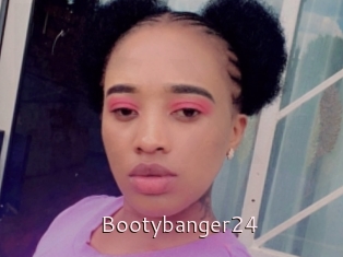 Bootybanger24