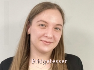 Bridgetesser