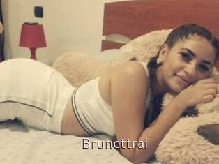 Brunettrai