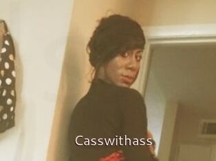 Casswithass