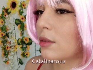 Catalinarouz