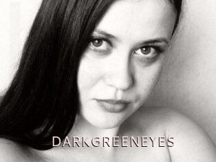 DARKGREENEYES