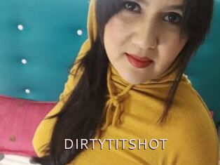 DIRTYTITSHOT