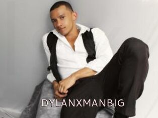 DYLANXMANBIG