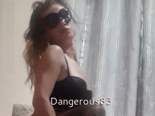 Dangerous83