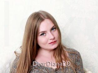 DearDiana20