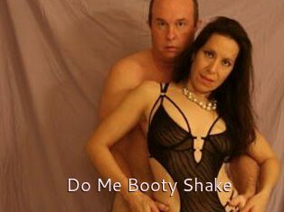 Do_Me_Booty_Shake