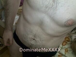 DominateMeXXXX