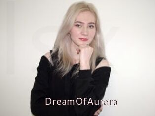 DreamOfAurora