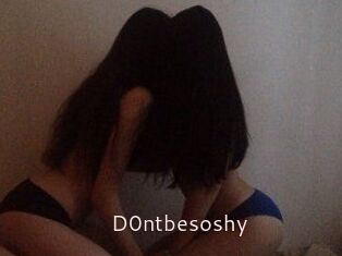 D0ntbesoshy