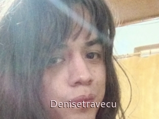 Denisetravecu