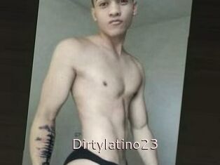 Dirtylatino23