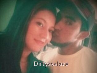 Dirtysxslave