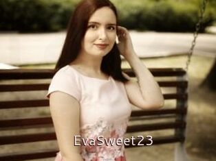 EvaSweet23