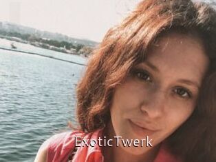 ExoticTwerk