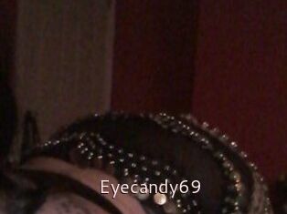 Eyecandy69