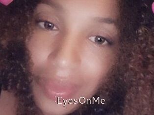 EyesOnMe