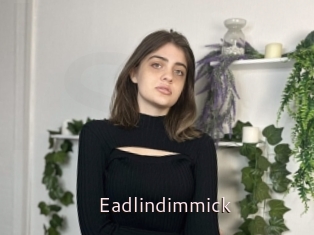 Eadlindimmick