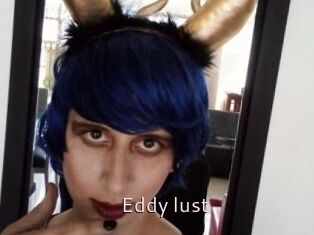 Eddy_lust