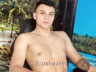 Erosheavy