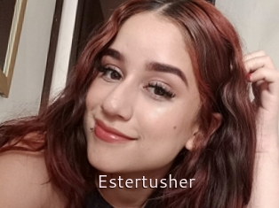 Estertusher