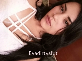 Evadirtyslut