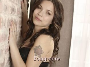 Evagreens