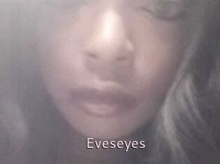 Eveseyes