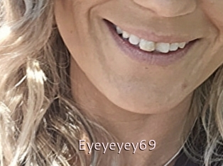 Eyeyeyey69