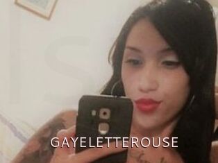 GAYELETTEROUSE