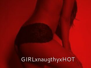 GIRLxnaugthyxHOT