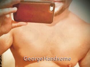 GeorgeHandsome