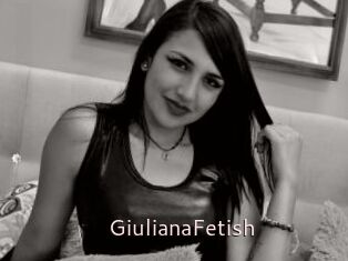 GiulianaFetish