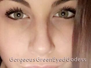 GorgeousGreenEyedGodess