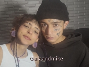 Gaiaandmike