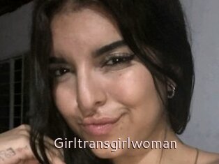 Girltransgirlwoman