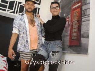 Guysbigcocklatins