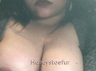 Honeystoefur